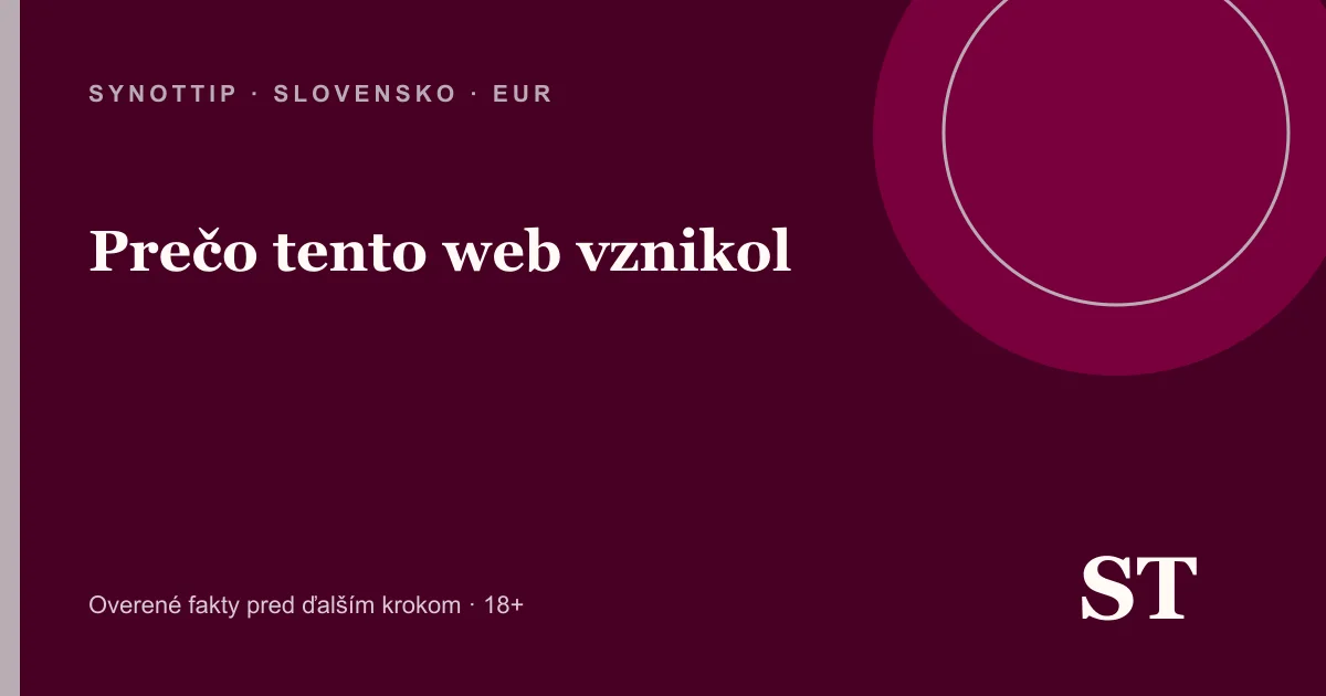 Prečo tento web vznikol – informačný prehľad pre slovenských hráčov