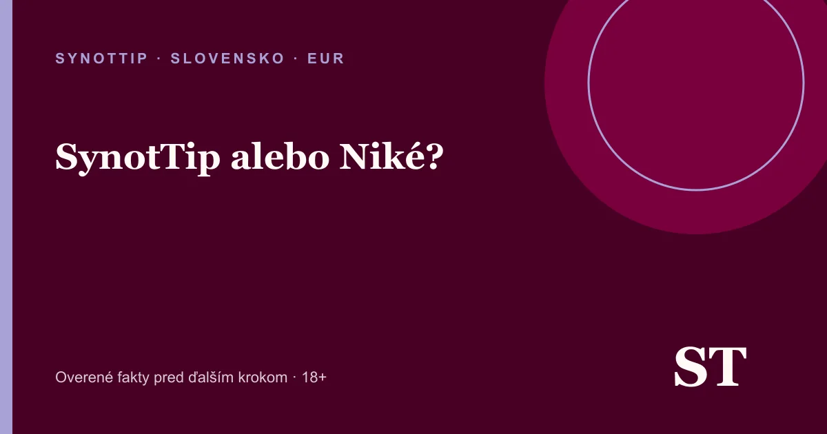 SynotTip alebo Niké? – informačný prehľad pre slovenských hráčov